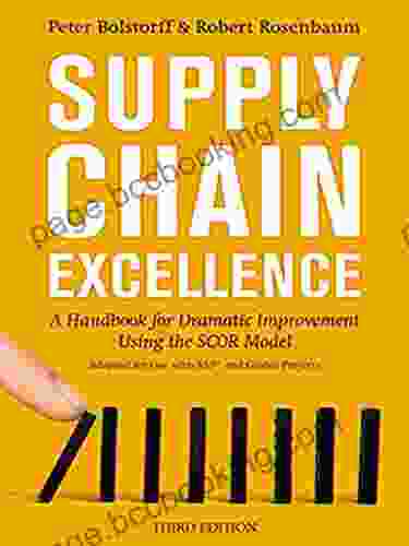 Supply Chain Cost Management: A Handbook For Dramatic Improvement Using The SCOR Model