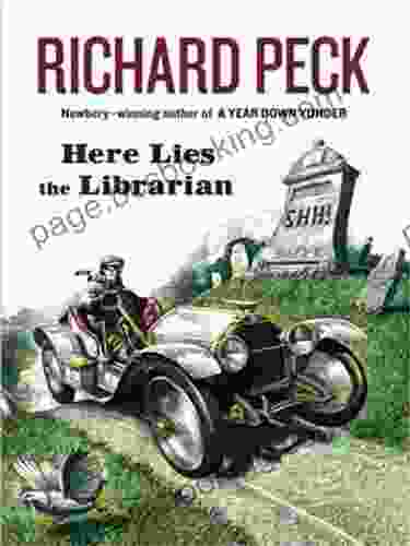 Here Lies The Librarian Richard Peck