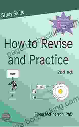 How To Revise And Practice (Study Skills 3)