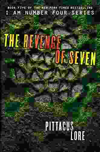 The Revenge Of Seven (Lorien Legacies 5)