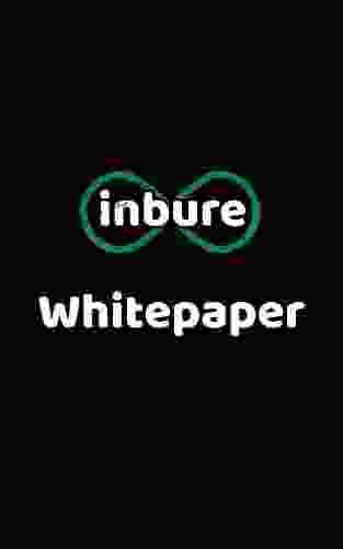Inbure Revolutionizing The Crypto Ecosystem (inbure Whitepaper)