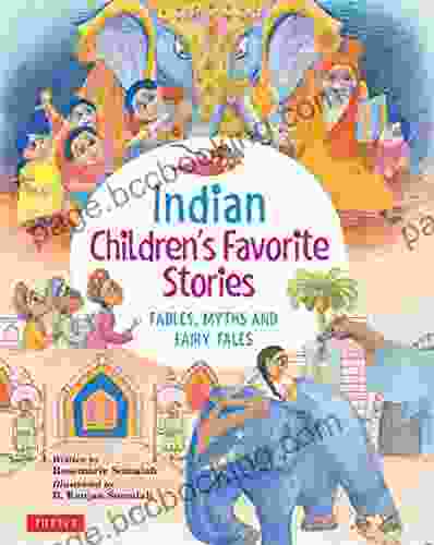 Indian Children S Favorite Stories: Fables Myths And Fairy Tales (Favorite Children S Stories)