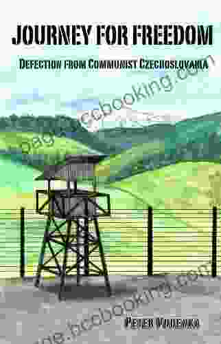 Journey For Freedom Defection From Communist Czechoslovakia