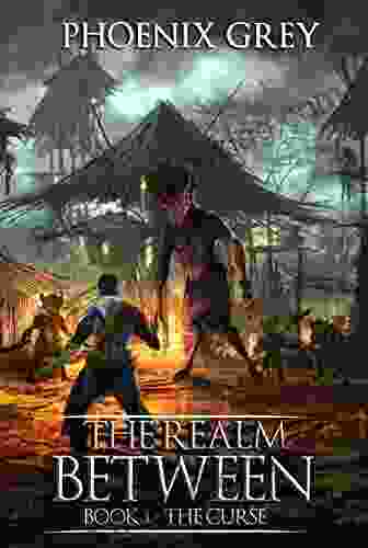 The Realm Between: The Curse: A LitRPG Saga (Book 1)