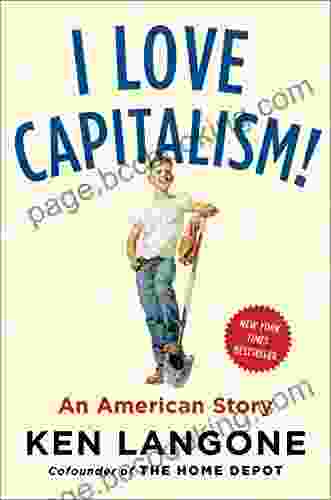 I Love Capitalism : An American Story