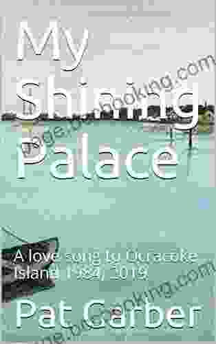 My Shining Palace : A Love Song To Ocracoke Island 1984 2024
