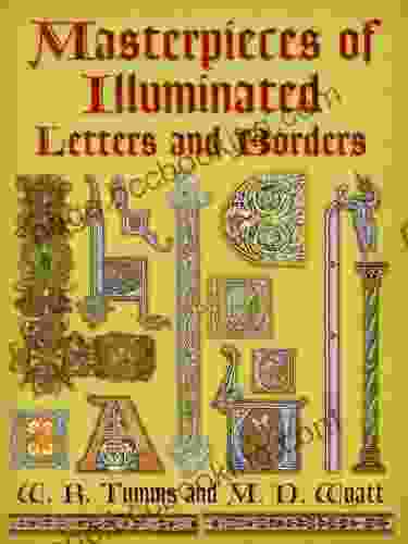 Masterpieces Of Illuminated Letters And Borders (Dover Pictorial Archive)
