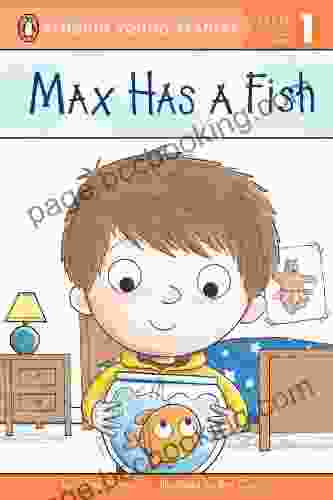 Max Has A Fish (Penguin Young Readers Level 1)