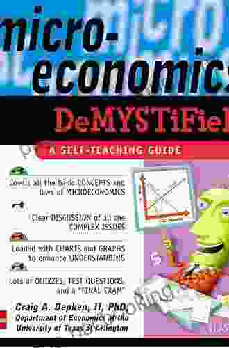 Microeconomics Demystified: A Self Teaching Guide