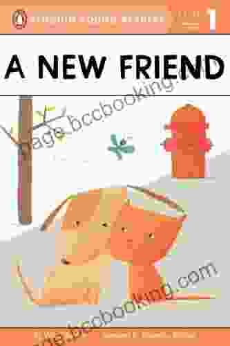 A New Friend (Penguin Young Readers Level 1)