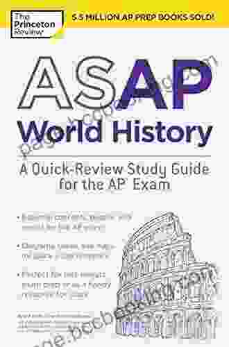 ASAP World History: Modern 2nd Edition: A Quick Review Study Guide For The AP Exam (College Test Preparation)