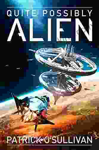 Quite Possibly Alien (Freeman Universe 1)