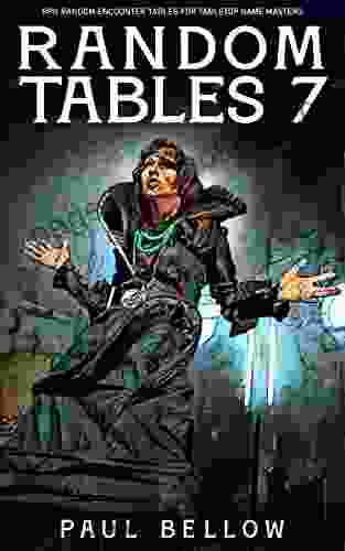 Random Tables 7 (Fantasy RPG Random Encounter Tables For Tabletop Game Masters)