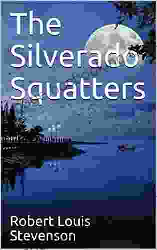 The Silverado Squatters Classic Edition(Annotated)