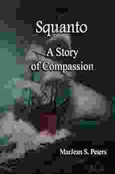Squanto: A Story Of Compassion