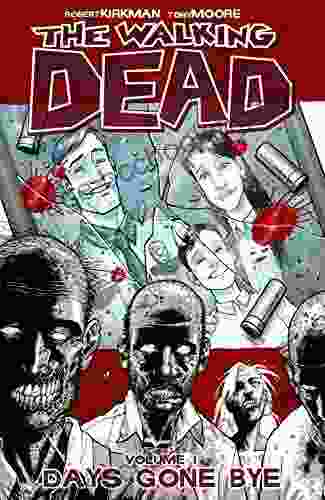 The Walking Dead Vol 1: Days Gone Bye