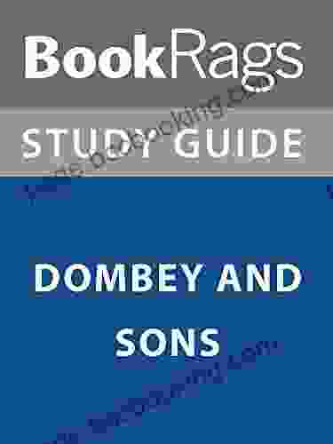 Summary Study Guide: Dombey And Sons