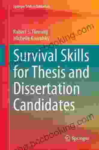 Survival Skills For Thesis And Dissertation Candidates (Springer Texts In Education)