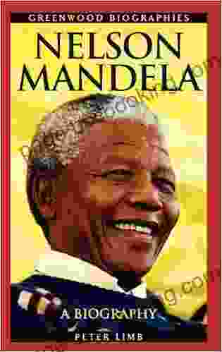 Nelson Mandela: A Biography (Greenwood Biographies)