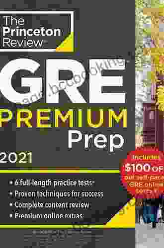 Princeton Review GRE Premium Prep 2024: 7 Practice Tests + Review Techniques + Online Tools (Graduate School Test Preparation)