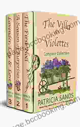 The Villa Des Violettes: Complete Collection