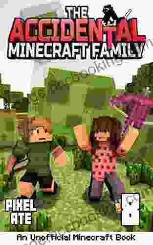 The Accidental Minecraft Family: 8