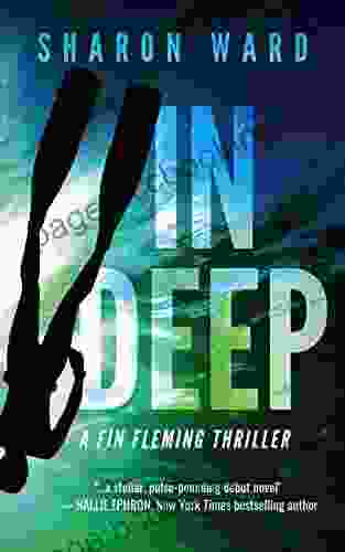 In Deep: A Fin Fleming Thriller (Fin Fleming Sea Adventure Thrillers 1)