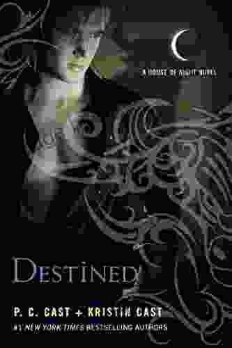 Destined: A House Of Night Novel