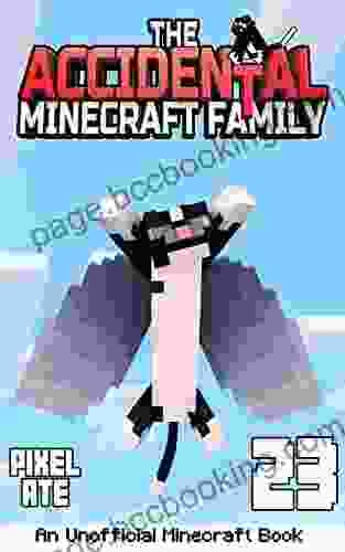 The Accidental Minecraft Family: 23