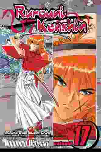 Rurouni Kenshin Vol 17: The Age Decides The Man