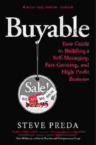 Buyable: Your Guide To Building A Self Managing Fast Growing And High Profit Business