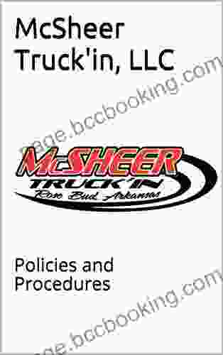 McSheer Truck In LLC: Policies And Procedures