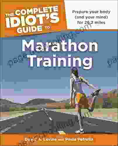 The Complete Idiot S Guide To Marathon Training