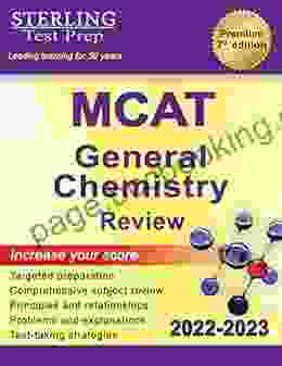 Sterling Test Prep MCAT General Chemistry Review: Complete Subject Review