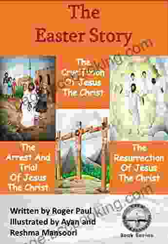 The Easter Story: Easter Collection (The Solid Word Easter Edition 5)