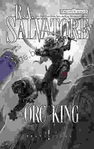 The Orc King (The Legend Of Drizzt 20)