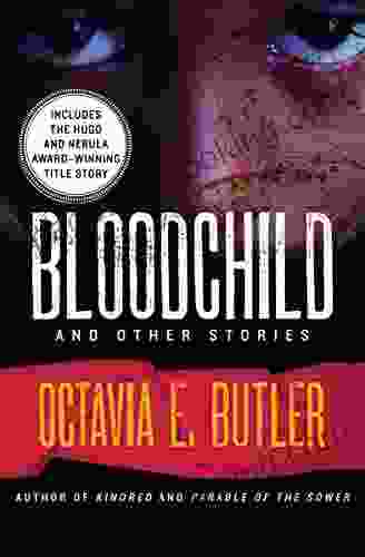 Bloodchild: And Other Stories Octavia E Butler