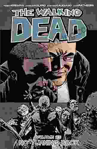 The Walking Dead Vol 25: No Turning Back