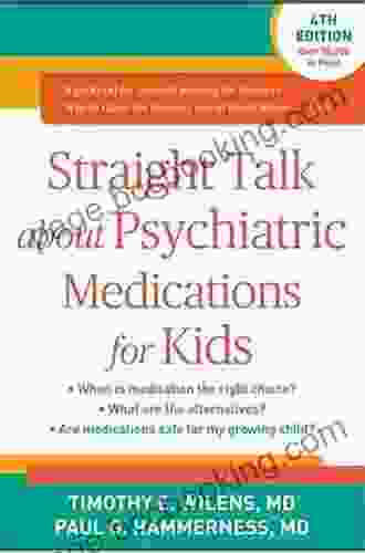 Straight Talk About Psychiatric Medications For Kids Fourth Edition