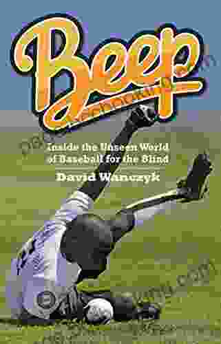 Beep: Inside The Unseen World Of Baseball For The Blind