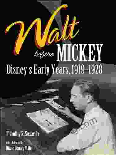 Walt Before Mickey: Disney S Early Years 1919 1928